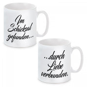 2er Set Tassen mit Motiv -  Im Schicksal gefunden... durch Liebe verbunden