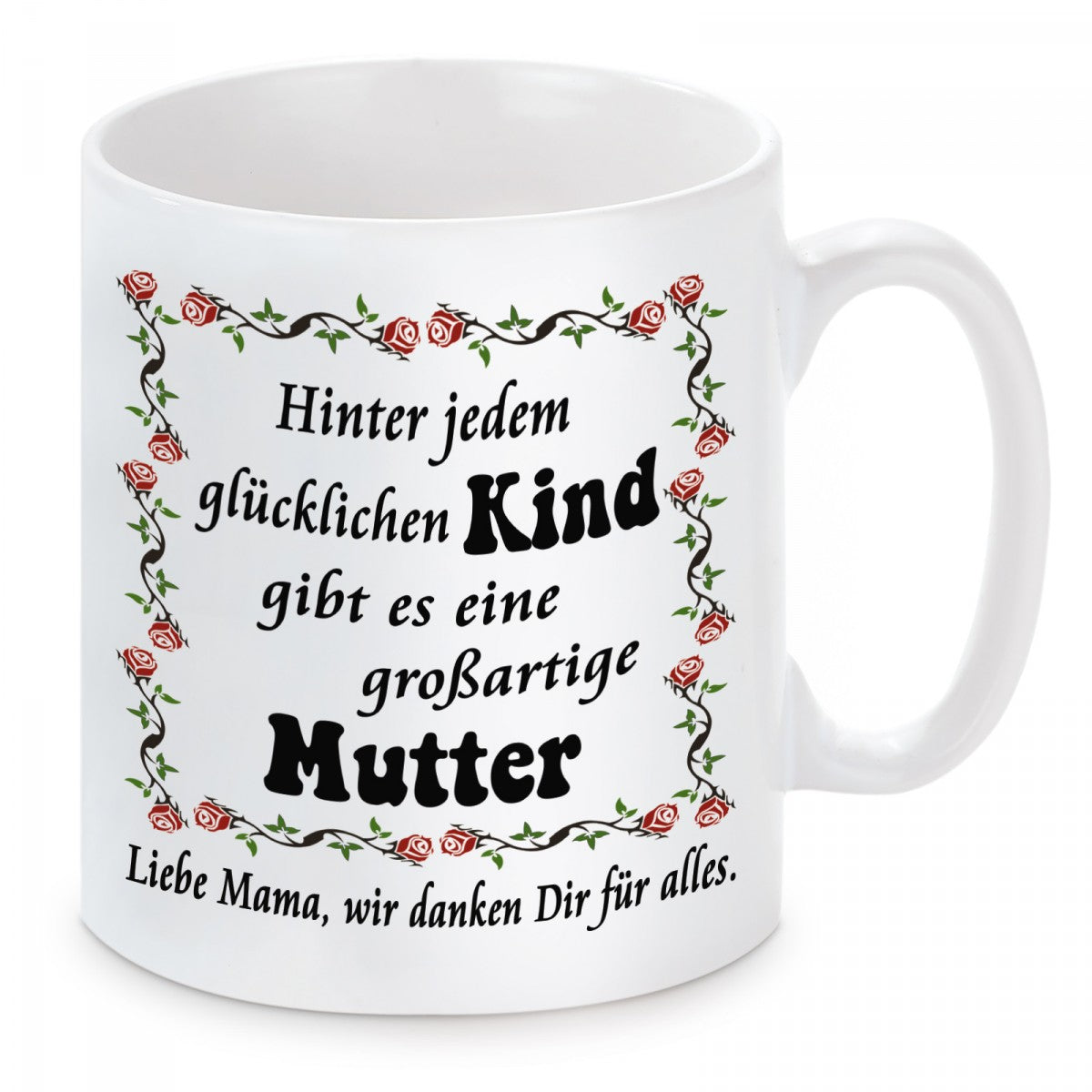 personalisierte Tasse mit Motiv - Hinter jedem glücklichen Kind gibt es eine großartige Mutter "Wunschtext"