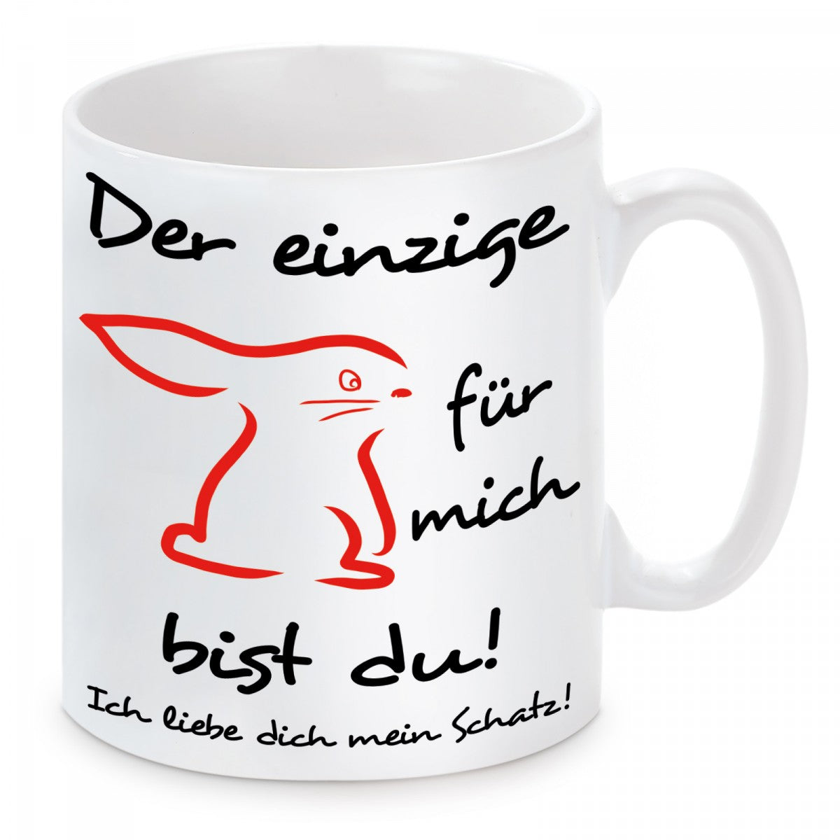 personalisierte Tasse - Der einzige Hase für mich bist du! "Wunschtext"