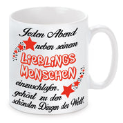 Tasse mit Motiv - Jeden Abend neben seinem Lieblingsmenschen einzuschlafen gehört zu den schönsten Dingen der Welt