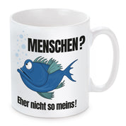 Tasse mit Motiv - Menschen? Eher nicht so meins!