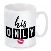 Tasse mit Motiv - HIS ONLY