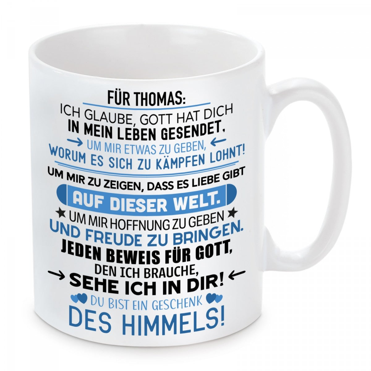 personalisierte Tasse mit Motiv - "Wunschname" Ich glaube Gott hat dich in mein Leben gesendet...