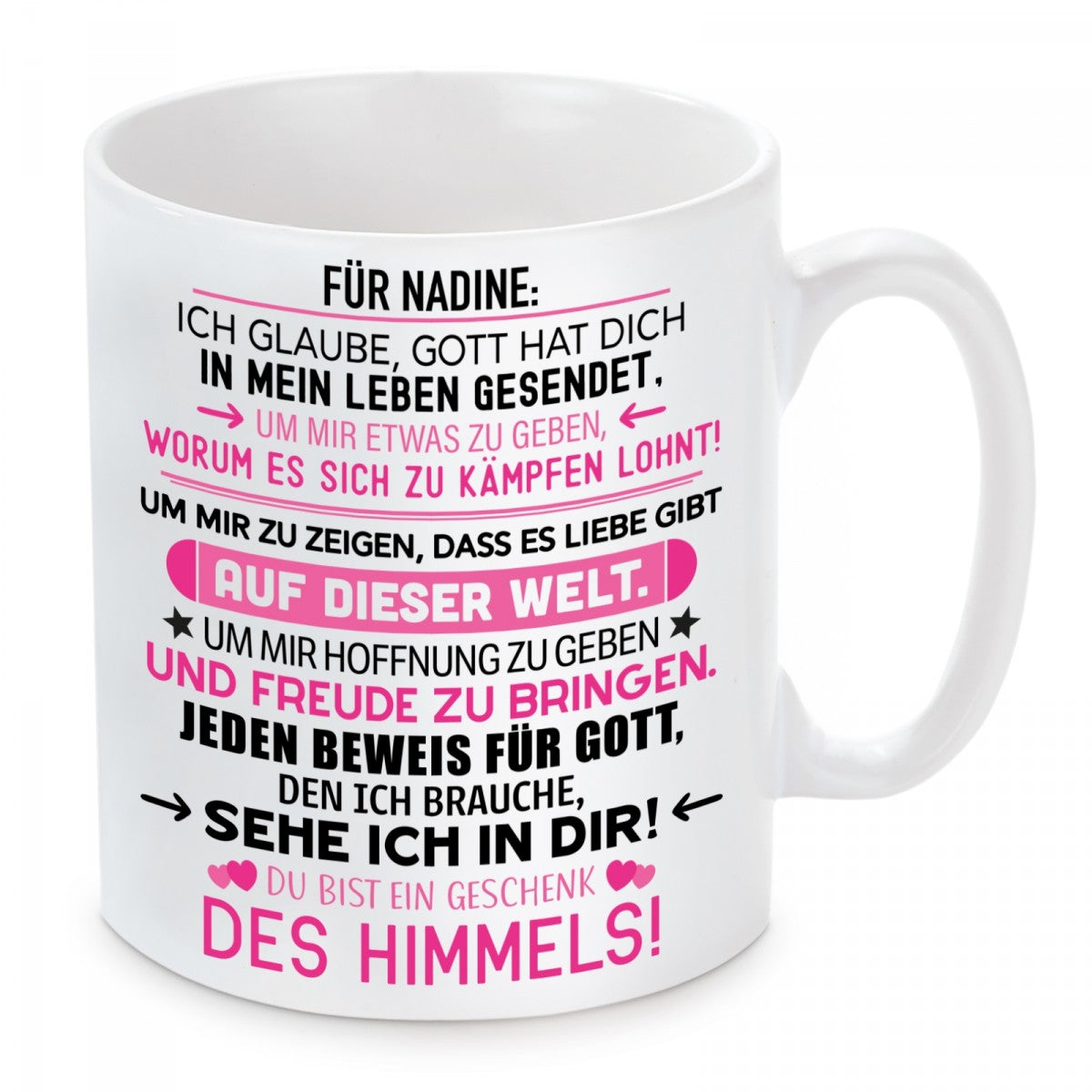 personalisierte Tasse mit Motiv - "Wunschname" Ich glaube Gott hat dich in mein Leben gesendet...