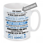 personalisierte Tasse mit Motiv - "Wunschname" Ich glaube Gott hat dich in mein Leben gesendet...