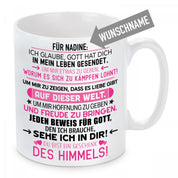 personalisierte Tasse mit Motiv - "Wunschname" Ich glaube Gott hat dich in mein Leben gesendet...