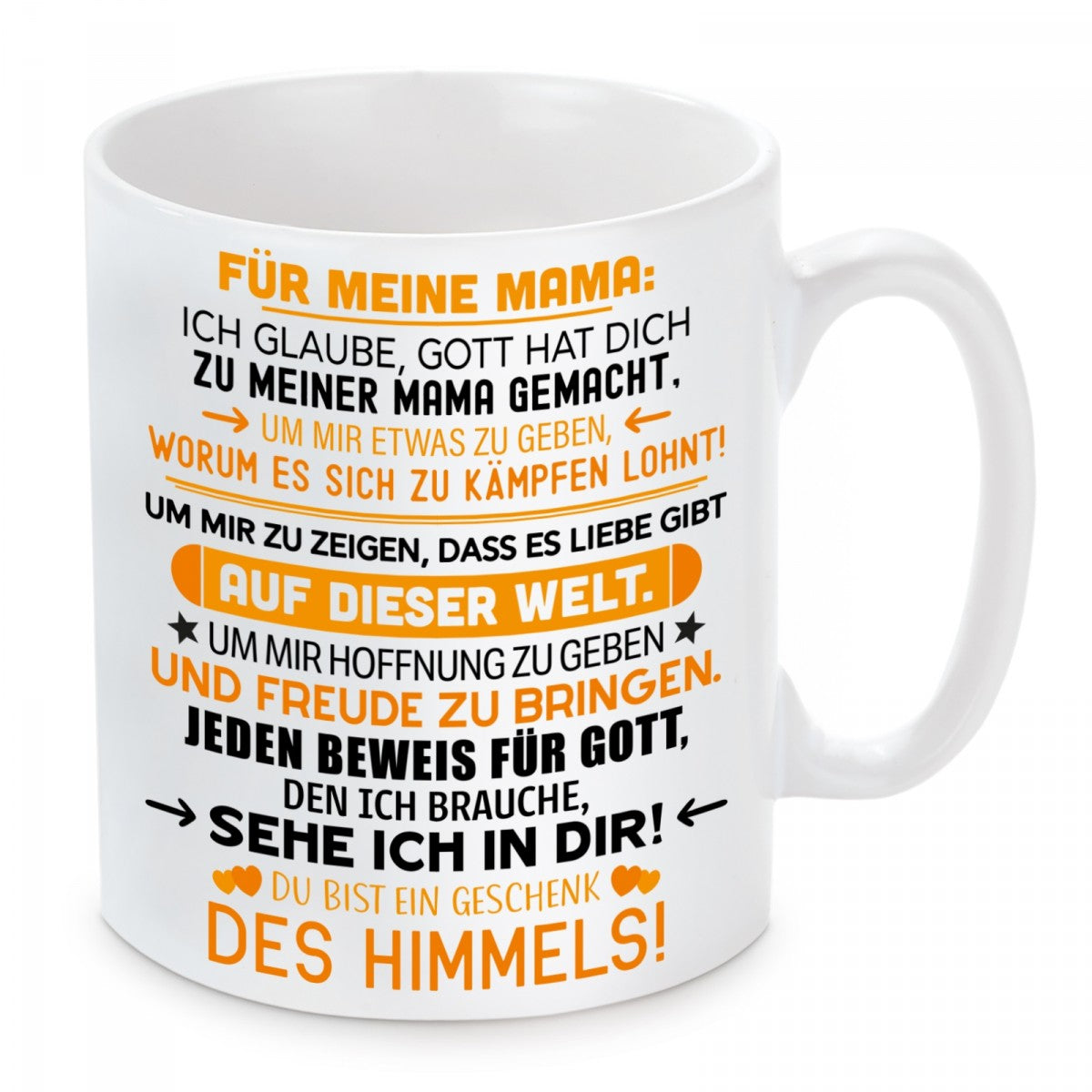 Tasse mit Motiv - Für meine Mama: Ich glaube, Gott hat dich zu meiner Mama gemacht...