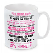 Tasse mit Motiv - Für meine Oma: Ich glaube, Gott hat dich zu meiner Oma gemacht...