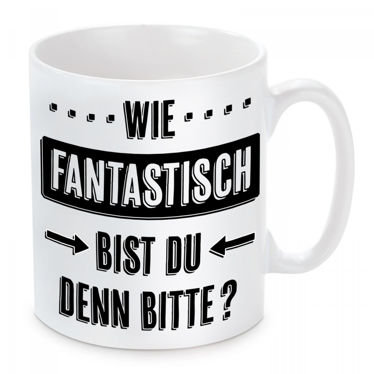 lm11550_tasse_wie-fantastisch-bist-du-denn-bitte.jpg