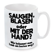 Tasse mit Motiv - Saugen, blasen oder mit der Hand? Wie bekommt man Laub am besten weg?
