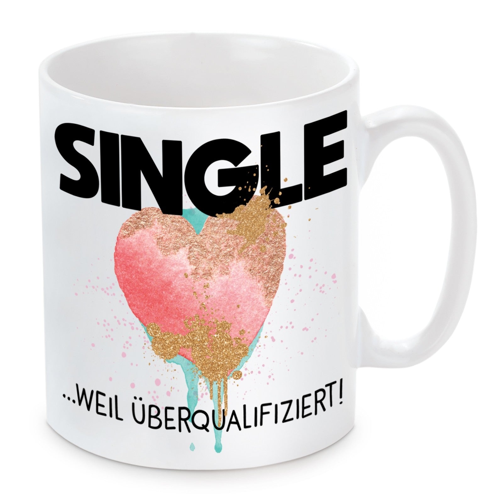 lm11765_tasse_single-weil-ueberqualifiziert.jpg