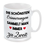 Tasse mit Motiv - Die schönsten Erinnerungen sammelt man immer zu Zweit