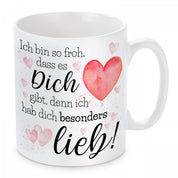 Tasse mit Motiv - Ich bin so froh. dass es dich gibt, denn ich hab dich besonders lieb!