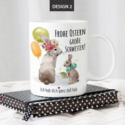 Tasse mit Motiv - Frohe Ostern große Schwester! Ich hab dich ganz doll lieb