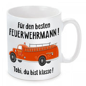 personalisierte Tasse  - Für den besten Feuerwehrmann! "Wunschname", du bist klasse!