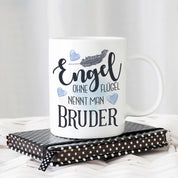 Tasse mit Motiv - Engel ohne Flügel nennt man Bruder