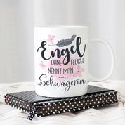 Tasse mit Motiv - Engel ohne Flügel nennt man Schwägerin