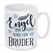 Tasse mit Motiv - Engel ohne Flügel nennt man Bruder