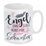 Tasse mit Motiv - Engel ohne Flügel nennt man Schwester