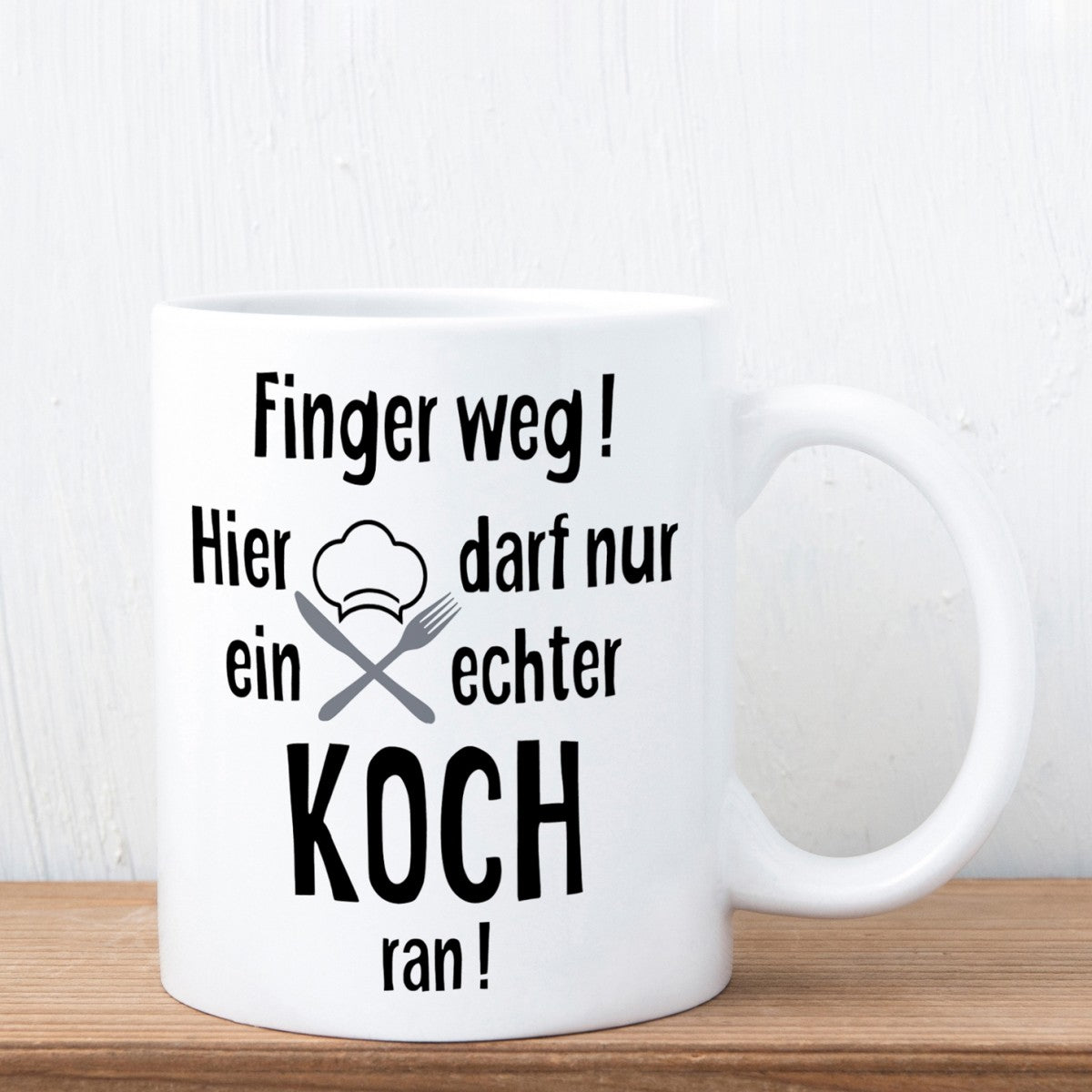 Tasse mit Motiv - Finger weg! Hier darf nur ein echter Koch ran!