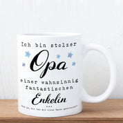 Tasse mit Motiv - Ich bin stolzer Opa einer wahnsinnig fantastischen Enkelin