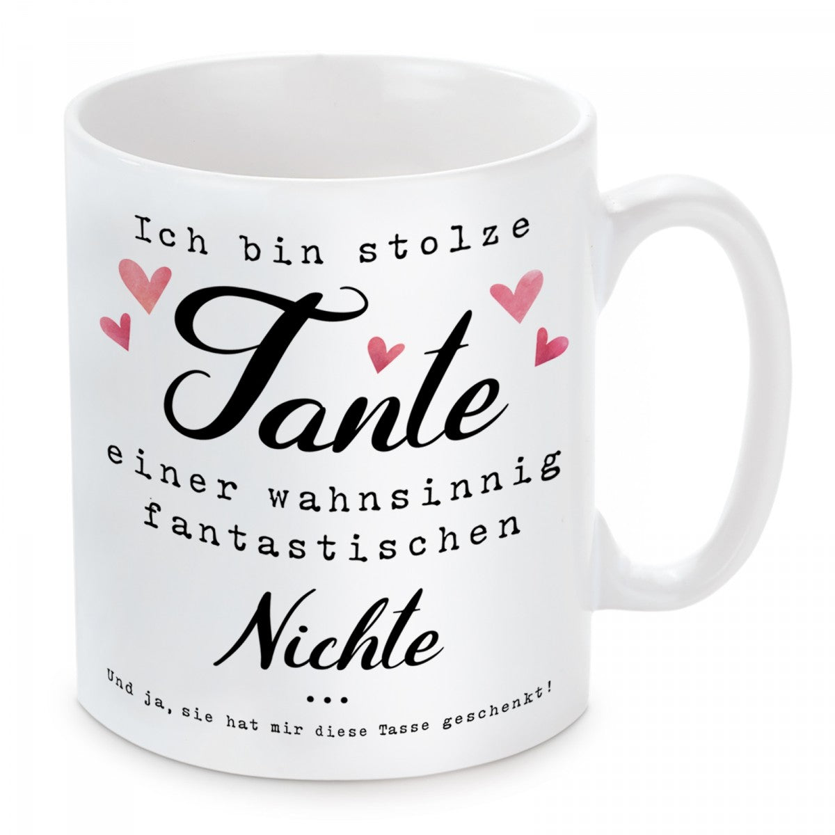 Tasse mit Motiv - Ich bin stolze Tante einer wahnsinnig fantastischen Nichte