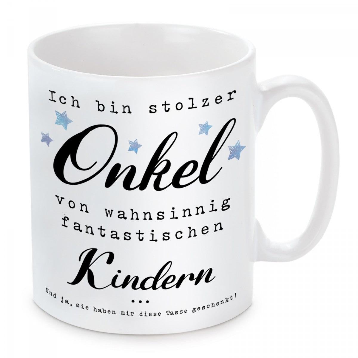 Tasse mit Motiv - Ich bin stolzer Onkel von wahnsinnig fantastischen Kindern