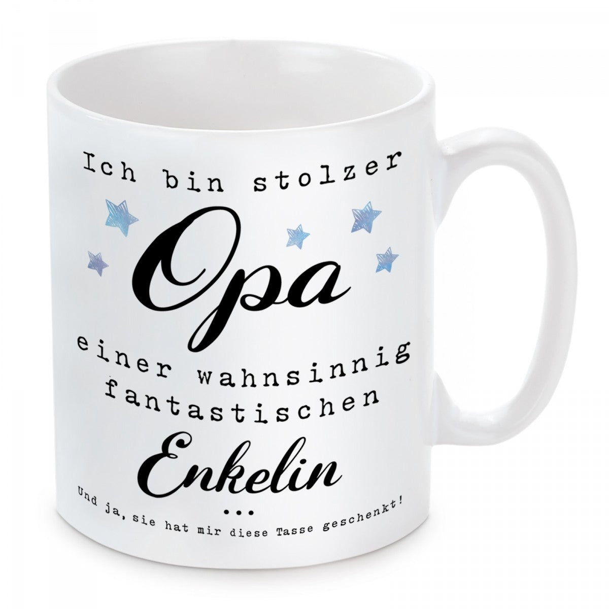 Tasse mit Motiv - Ich bin stolzer Opa einer wahnsinnig fantastischen Enkelin