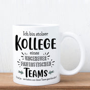 Tasse mit Motiv - Ich bin stolzer Kollege eines ungeheuer fantastischen Teams