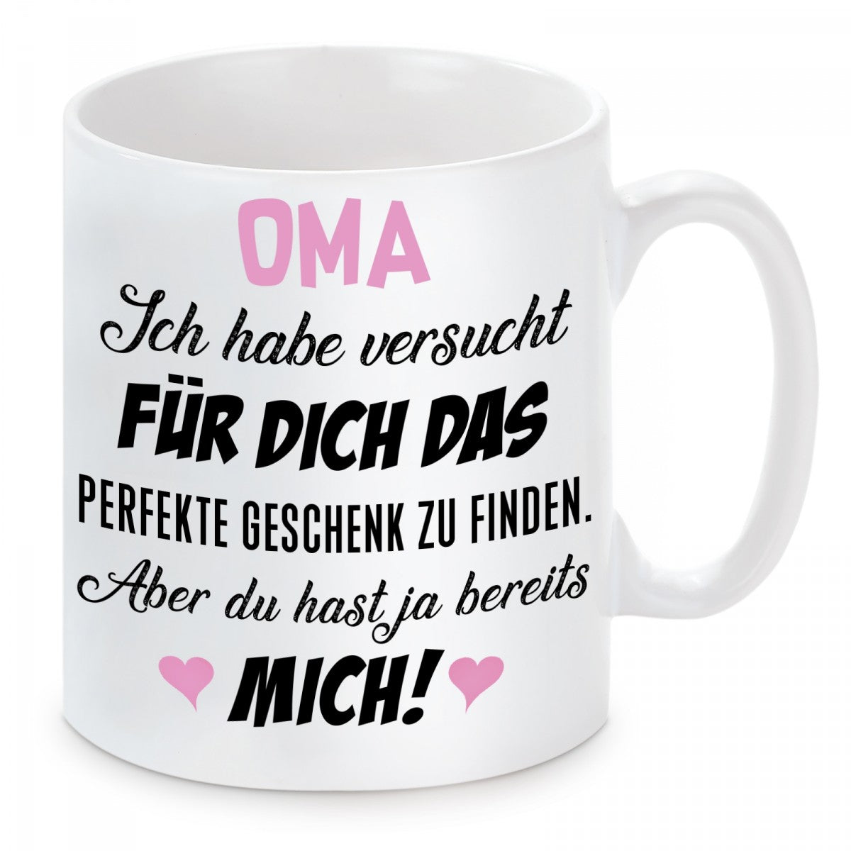 Tasse mit Motiv - Oma ich habe versucht für dich das perfekte Geschenk zu finden