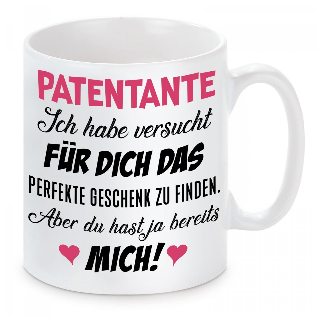 Tasse mit Motiv - Patentante ich habe versucht für dich das perfekte Geschenk zu finden