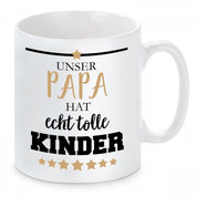 Tasse mit Motiv - Unser Papa hat echt tolle Kinder
