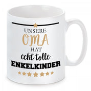Tasse mit Motiv - Unsere Oma hat echt tolle Enkelkinder