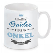 Tasse mit Motiv - Grossartige Brüder werden zum Onkel befördert