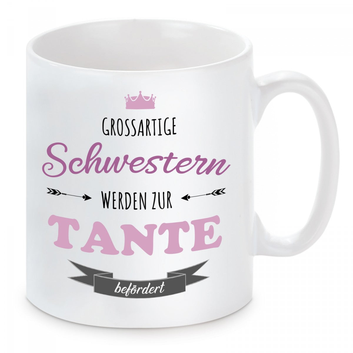 Tasse mit Motiv - Grossartige Schwestern werden zur Tante befördert