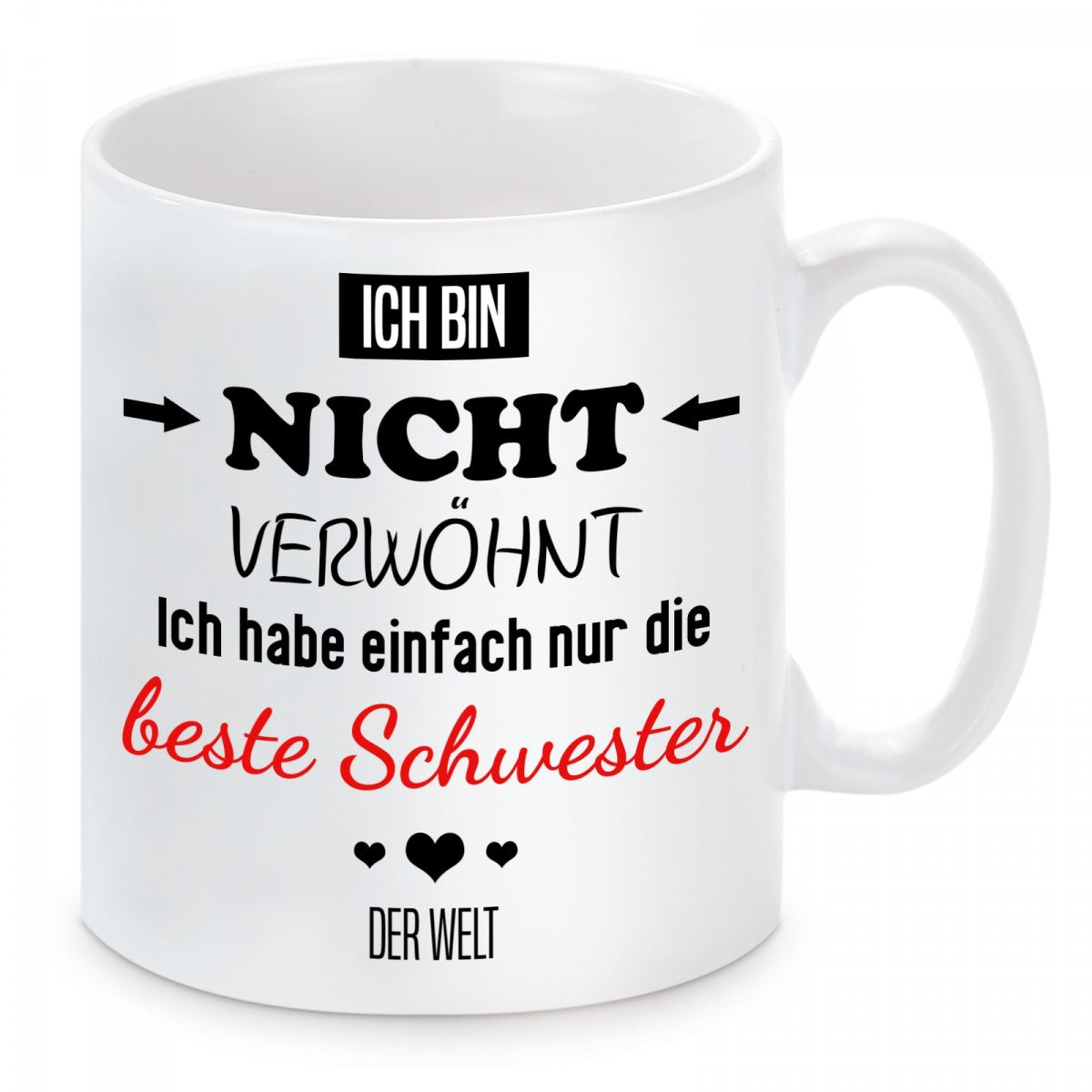 lm12348_ich_bin_nicht_verwoehnt_-_beste_schwester_-_tasse.jpg