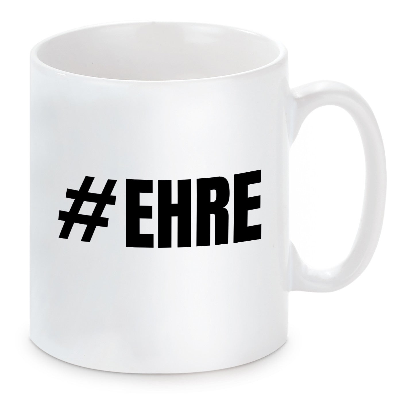 Tasse mit Motiv - # Ehre