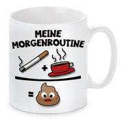 Tasse mit Motiv - Meine Morgenroutine - Zigarette und Kaffee