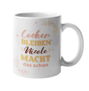 Tasse mit Motiv - Locker bleiben "Wunschname" macht das schon