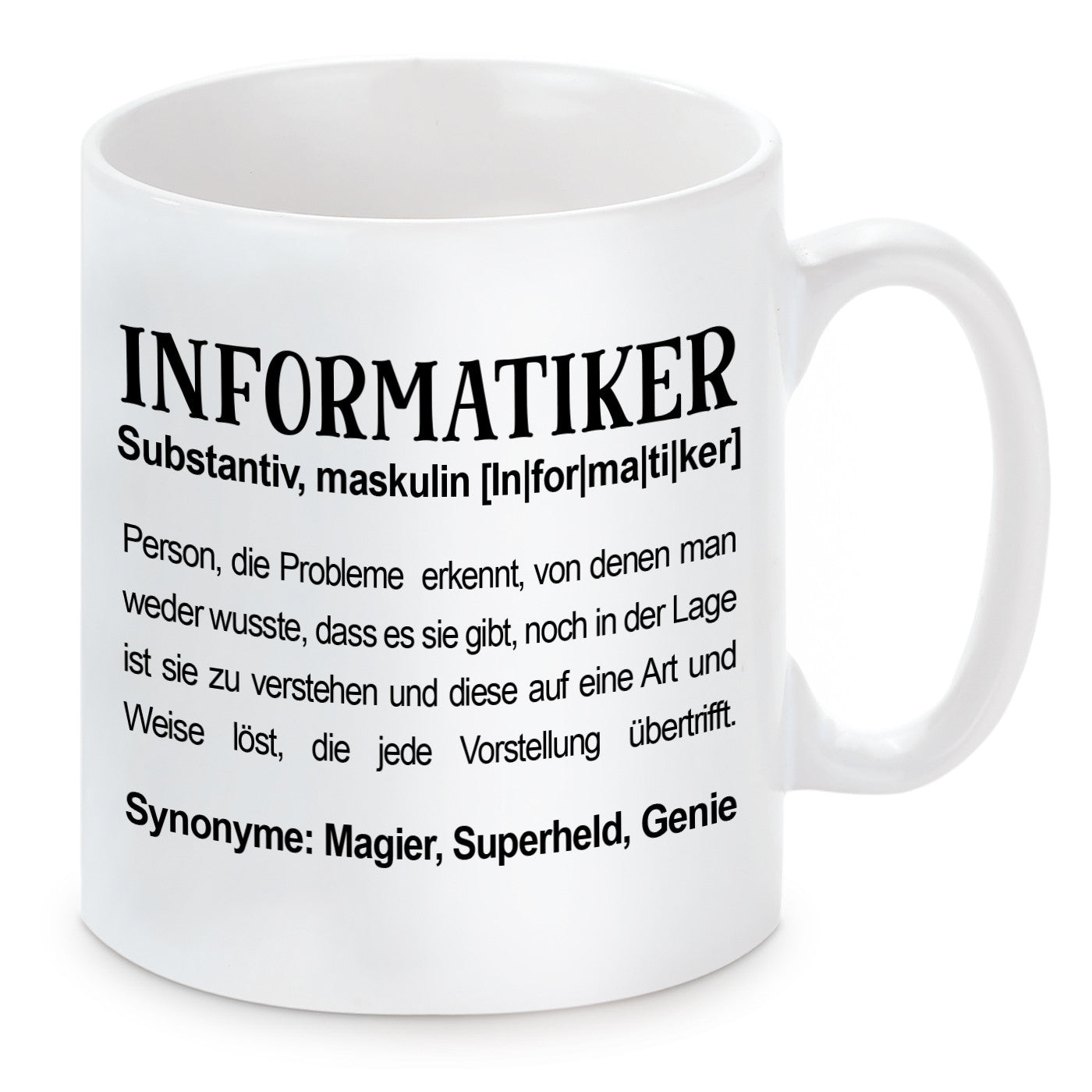 Tasse mit Motiv - Informatiker Substantiv, maskulin