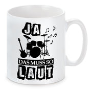 Tasse mit Motiv -  JA DAS MUSS SO LAUT