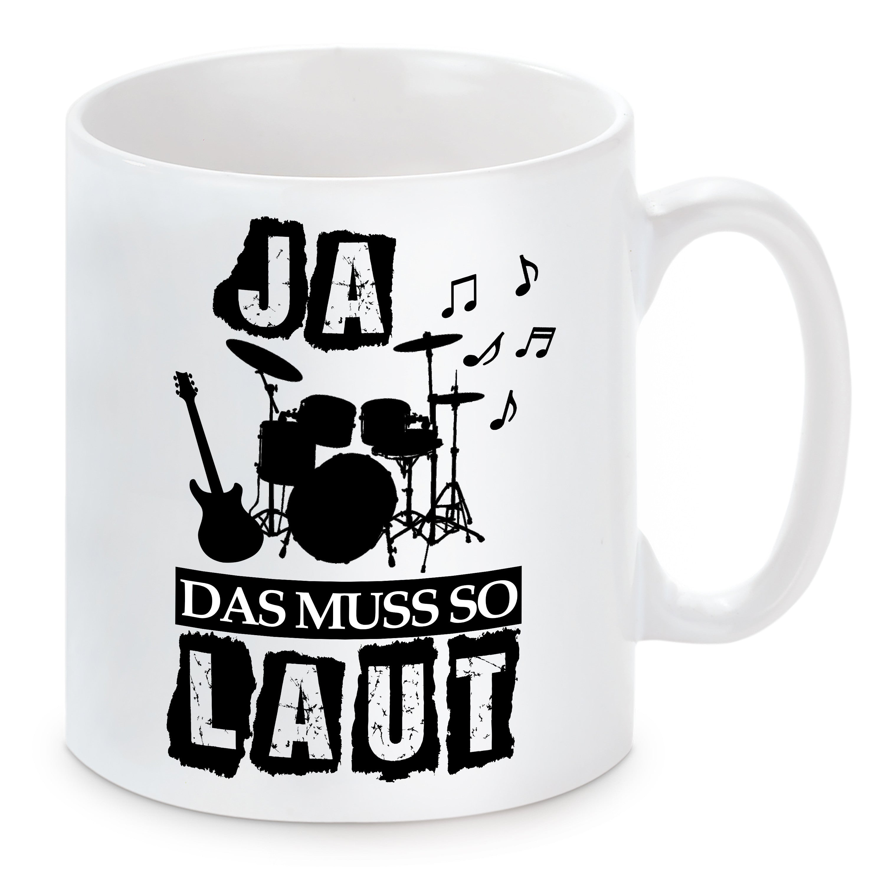 Tasse mit Motiv -  JA DAS MUSS SO LAUT