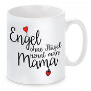 Tasse mit Motiv - Engel ohne Flügel nennt man Mama