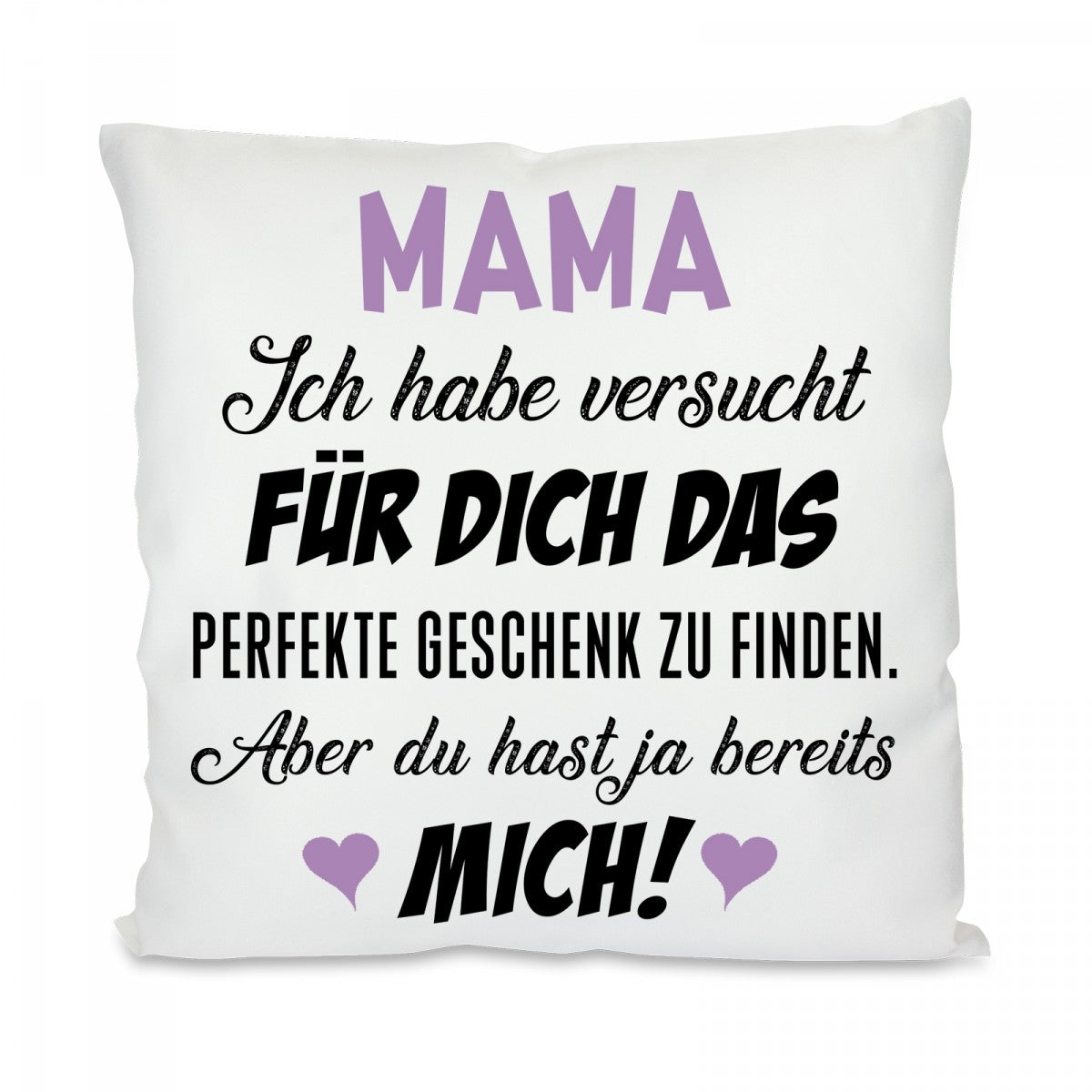 mama_ich_habe_versucht_-_kissen.jpg