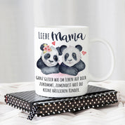 Tasse mit Motiv - Liebe Mama - Ganz gleich was im Leben auf dich zukommt, zumindest hast du keine hässlichen Kinder.