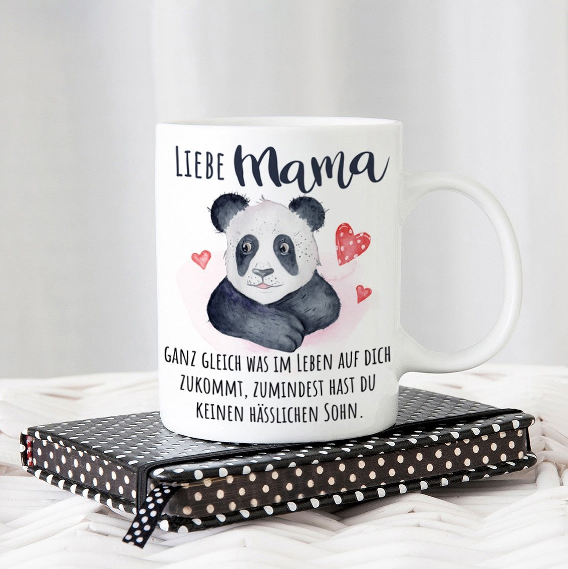 Tasse mit Motiv - Liebe Mama - Ganz gleich was im Leben auf dich zukommt, zumindest hast du keinen hässlichen Sohn.