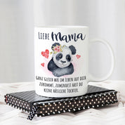 Tasse mit Motiv - Liebe Mama - Ganz gleich was im Leben auf dich zukommt, zumindest hast du keine hässliche Tochter.