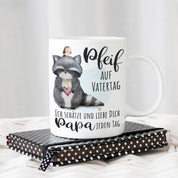Tasse mit Motiv - Pfeif auf Vatertag - Ich schätze und liebe Dich Papa jeden Tag