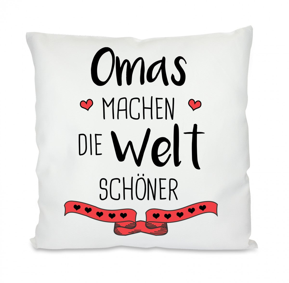 Kissen mit Motiv - Omas machen die Welt schöner - Dekokissen mit Füllung | 40x40cm