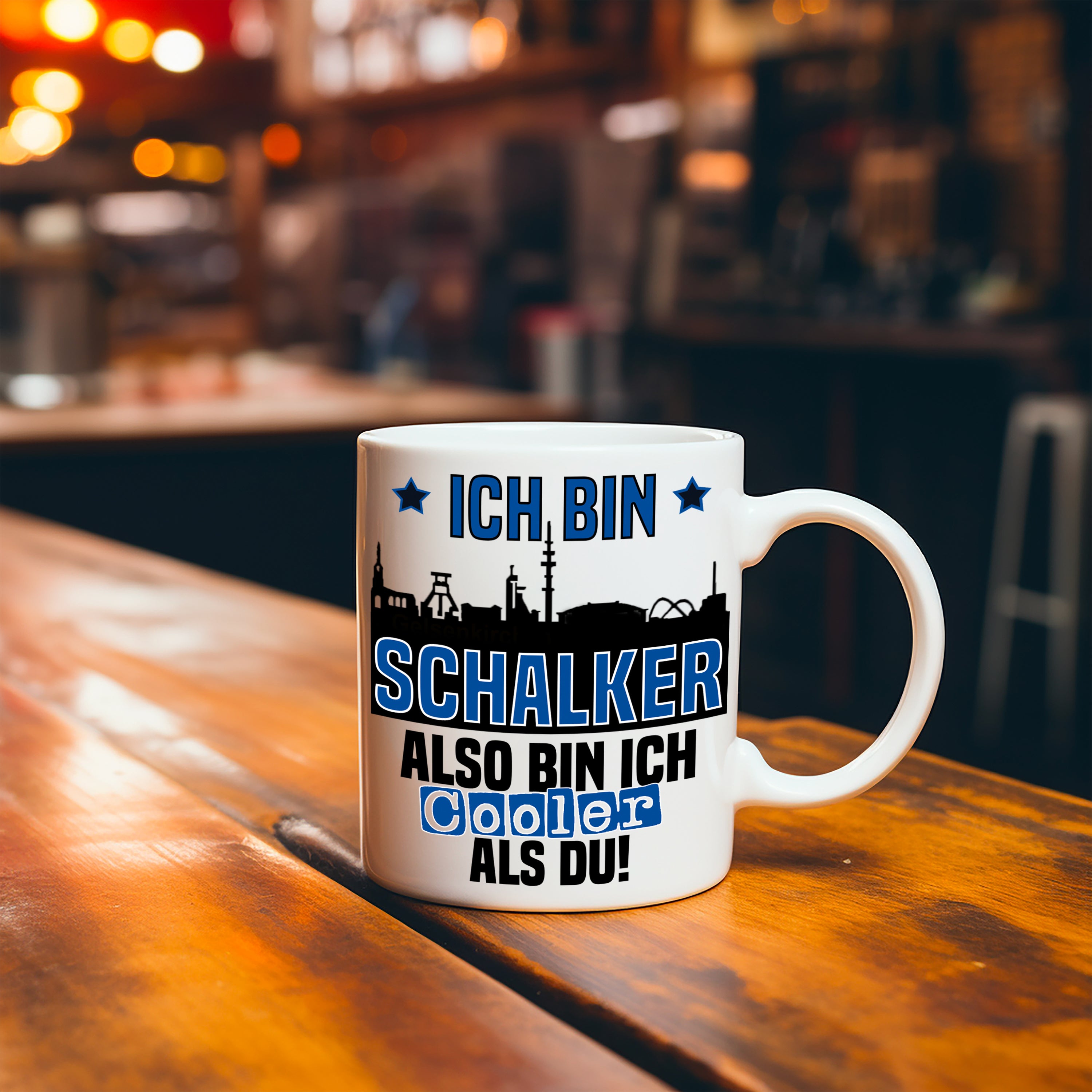 Tasse mit Motiv - Ich bin Schalker also bin ich cooler als du! | Fußball Keramiktasse für Schalke 04 Fan | Skyline deiner Stadt